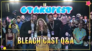 Bleach Cast Q&A