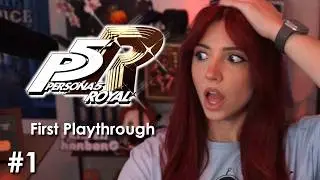 FINALLY PLAYING PERSONA 5 ROYAL | PERSONA 5 ROYAL #1