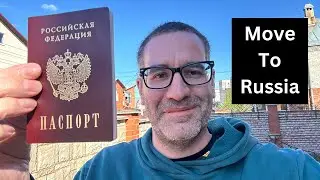 How To Move To Russia in 2024