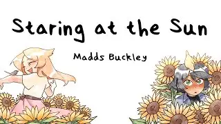 Staring at the Sun (Lyric Video) - Madds Buckley