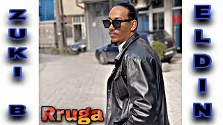 Zuki B Ft. Eldin Salihu - Rruga (Prod By FIMI)