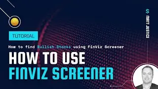 FinViz Tutorial: How to find Bullish Stocks using FinViz Screener Tool