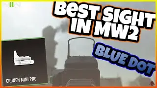 How to get the Best Sight in MW2 (Blue Dot Sight)