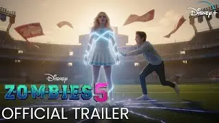 ZOMBIES 5 – OFFICIAL TRAILER (2026) | Addison’s Final Transformation Begins | Disney +