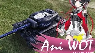 Ani WoT аниме мод пак для World of Tanks 0 9 14 1 V2 4