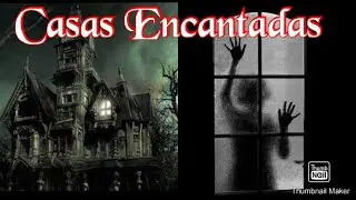 Casas Encantadas