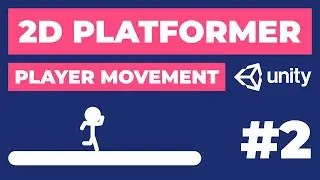 Player Movement | 2D Platformer in Unity #2 | 2D Game Dev tutorial