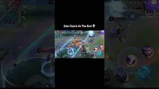 Solo Clutch At The End 💀 #mobilelegends #mobilelegend #mlbb #mlbbindonesia #mlbbshorts #ml #shorts