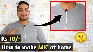 How to make Mic at Home | Homemade Mic for Youtube | Make Best Microphone at home | How to Make Mic