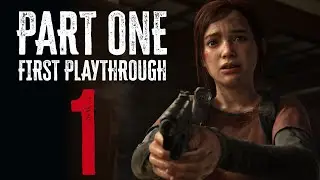 Let's Play The Last of Us Part One Remake for PS5 (1 of 2).