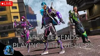 Live: Apex Legends | playing with viewers