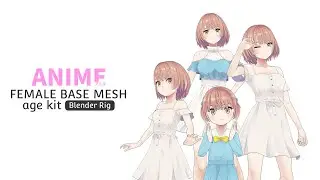 Anime Female Base Mesh Age Kit