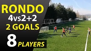 RONDO 4VS2+2 WITH 2 GOALS | SOCCER RONDO FOR 8 PLAYERS #4