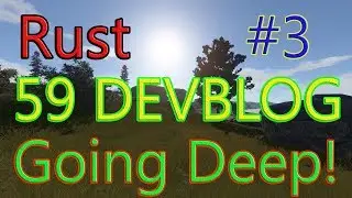 RUST DEVBLOG 59 GOING DEEP ИСПАНСКОЙ ОРУЖЕЙНОЙ!