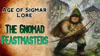 Tiny Warriors w/ A Big Appetite! Gnomad Feastmaster Lore