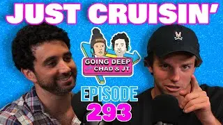 Just Cruisin' - Solo EP | Going Deep With Chad And JT 293