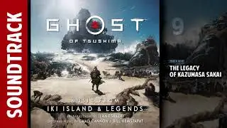The Legacy of Kazumasa Sakai ⚔️ Ghost of Tsushima: Music from Iki Island & Legends
