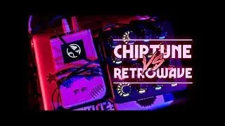 Chiptune vs. Retrowave 2017