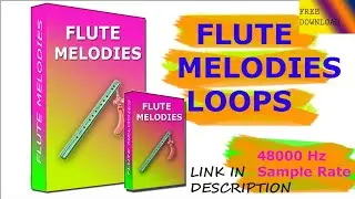 Flute loops kit with best trap sad happy flutes free download | 2020