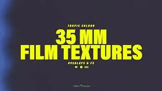 35mm Film Grain & Textures