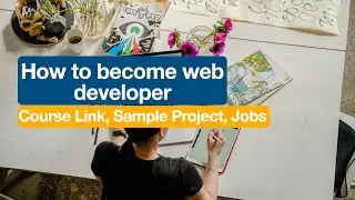 How to become Web Developer | Web developer Courses | Web Developer Jobs