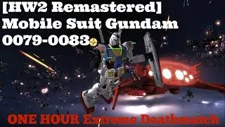 HOMEWORLD Remastered : GUNDAM Mod 3.1 ONE HOUR Extreme Deathmatch