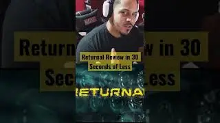 Returnal - Review in 30 Seconds or Less 🕹 