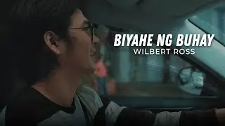 Byahe Ng Buhay - Wilbert Ross (Official Lyric Visualizer) | Wilbert Ross