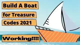 *New* Build a Boat for Treasure Codes 2021 All Working - February 2021