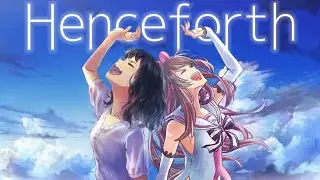 【9D立体音響/Not 8D】Henceforth(Orangestar)めありー x Kizuna AI【合わせてみた】