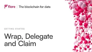 How to Wrap, Delegate and Claim FLR | Tutorial