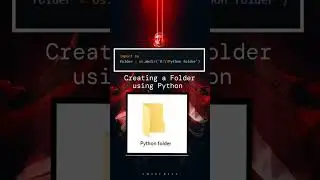 How to create a folder using Python. 