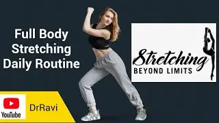 Full Body Stretching Daily Routine By DrRavi