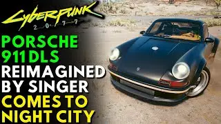 Cyberpunk 2077 - NEW PORSCHE 911 DLS REIMAGINED BY SINGER (Cyberpunk 2077 Mods)