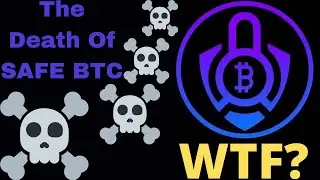The DEATH of SAFE BTC????...What about my Money??? STAY TUNED!!!