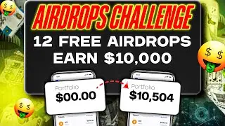 Airdrops Challenge $00 to $10,000 | Top 12  Free Verified Airdrops | New Airdrops Today |