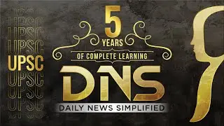 Celebrating 5 Years of DNS (Daily News Simplified) | UPSC Current Affairs | Rau's IAS