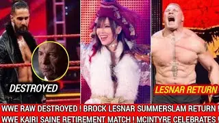 WWE SummerSlam Brock Lesnar Return ! WWE Raw lowest viewership ! WWE Planned Kairi Sane Last Match !