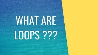What are LOOPS in Programming?