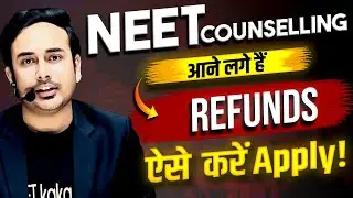 NEET Counselling 2024 Refunds | Security amount | MCC | UP NEET | Kerala | 