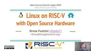 Linux on RISC-V with Open Source Hardware (OSSummit Japan 2020)