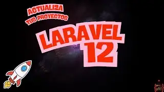 Upgrade your projects to Laravel 12