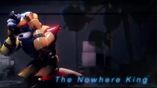 [FNAFSB-TV/BLENDER] The Nowhere King