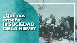 ¿Qué nos enseña la sociedad de la nieve? Por @Psicovivir