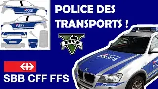 Modding GTAV : Police des transports (SBB CFF FFS) suisse !