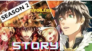 The Rising Of The Shield Hero Season 2:The Viewer’s And Some Inside Scoops | SPOILERS!