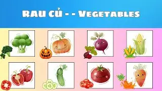 🥕 Bé Học Tiếng Anh Tên Các Loại Rau Củ | Vegetables Names for Kids 🥦🌽 | Oh Vui Kids