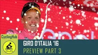 Giro d'Italia Preview Week 3 FT. David Hunter - 2016