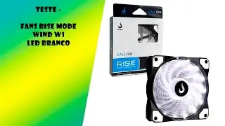 TESTE - FANS RISE MODE WIND W1 LED BRANCO.