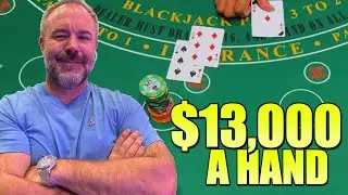 $13,000/Hand On BLACKJACK! Session That Left Me SHOCKED
